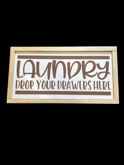 Laundry Drop your Drawers Here